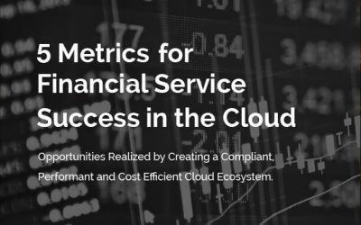 5 Metrics for FSOs and Cloud Computing Success