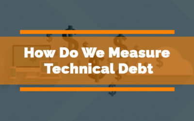 How Do We Measure Technical Debt