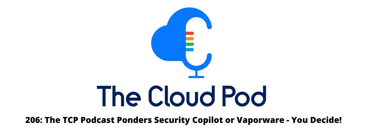 The Cloud Pod Ep 206