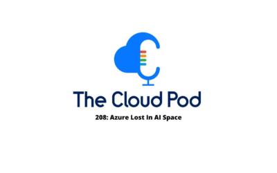 Azure Lost in Space – Cloud Pod Episode #208 in Recap